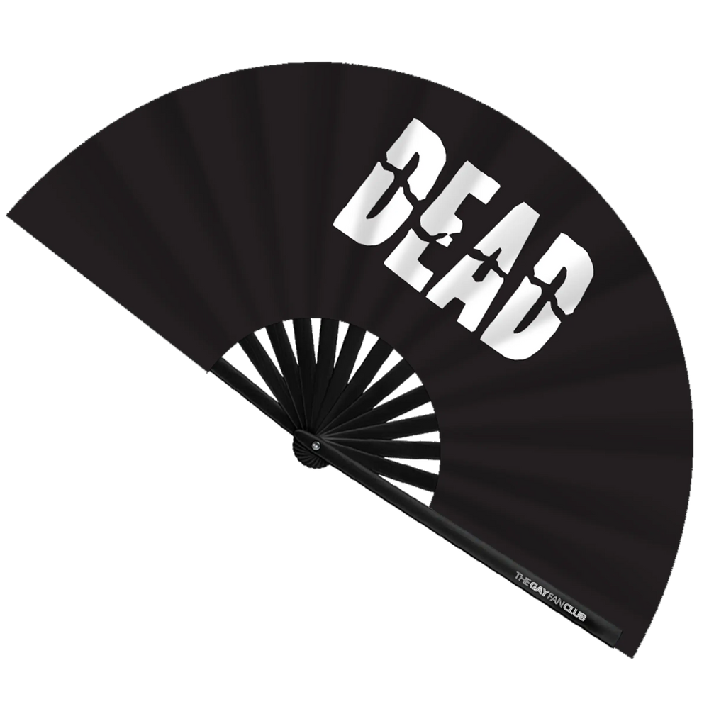 Dead To Me Fan| The Gay Fan Club | Oversized Bamboo Clack Fan