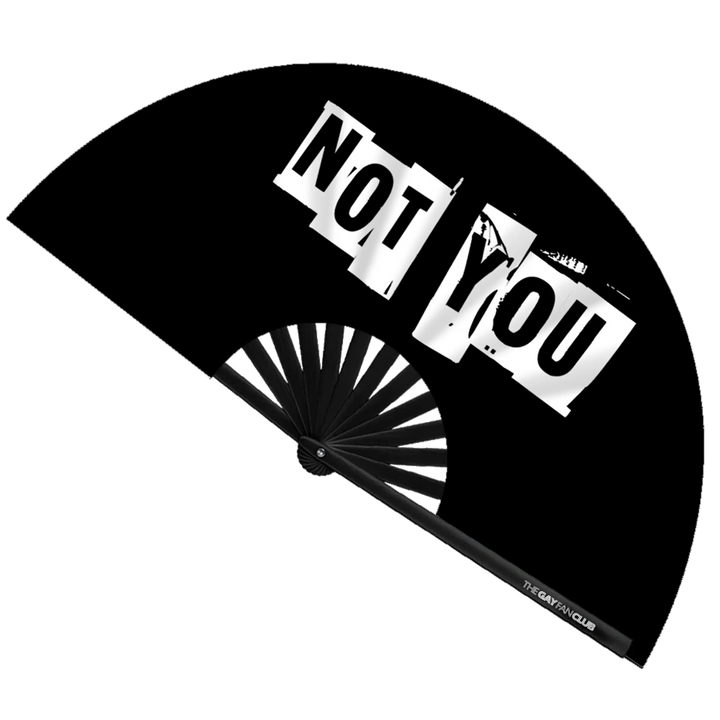 Not You Fan The Gay Fan Club Bamboo Clack Fan
