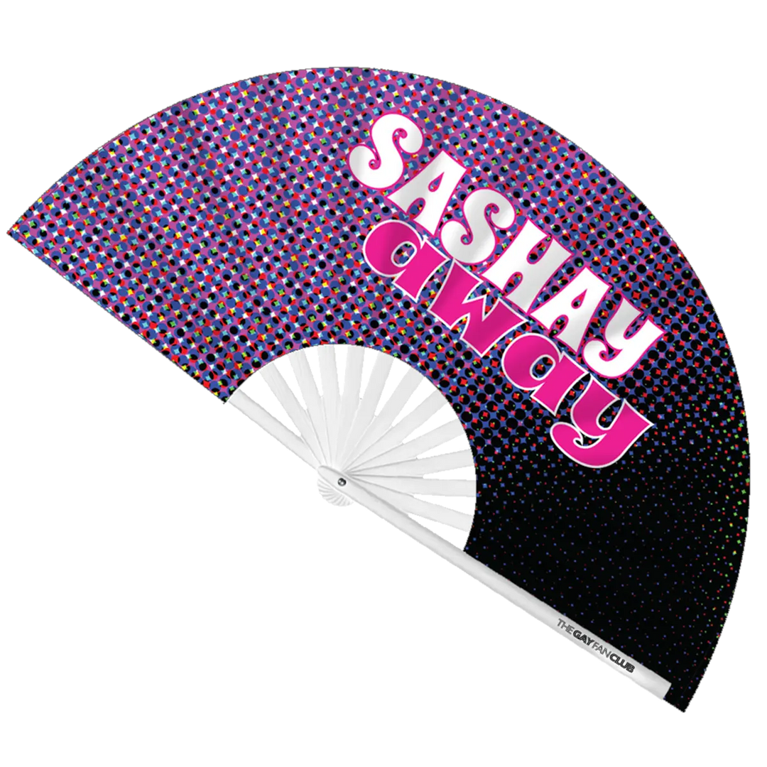 "Sashay Away"  Drag Race Clack Fan - The Gay Fan Club
