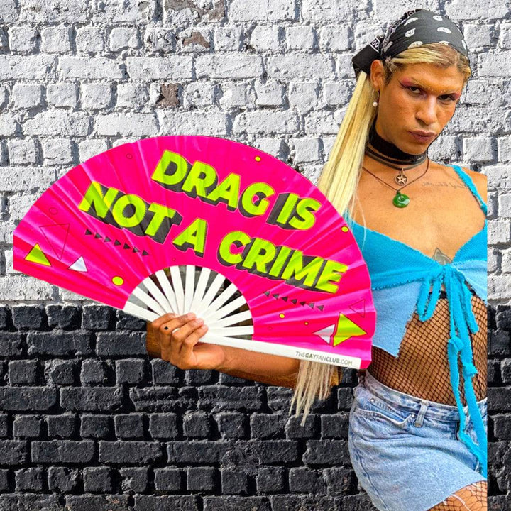 Drag Is Not A Crime Fan | Drag Hand Fan | The Gay Fan Club