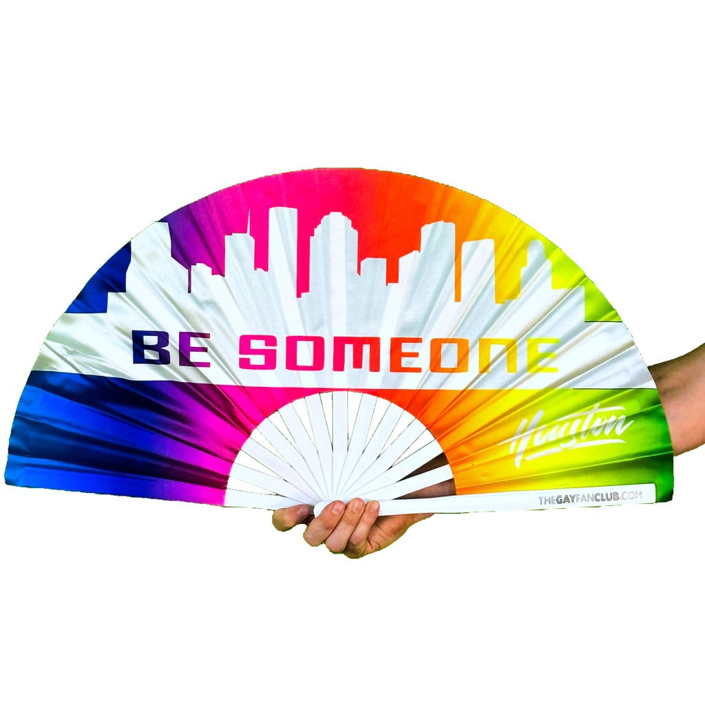 Be Someone Houston Fan | Houston, TX Hand Fan | The Gay Fan Club
